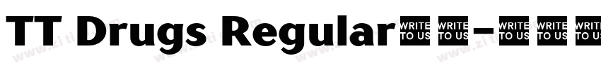 TT Drugs Regular字体字体转换